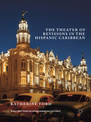 cover image of The Theater of Revisions in the Hispanic Caribbean